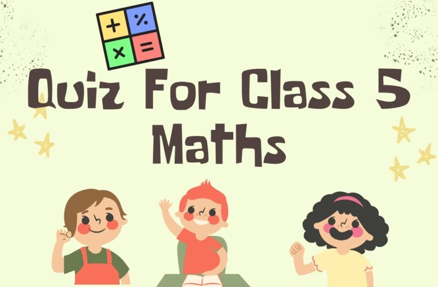 Quiz For Class 5 Maths
